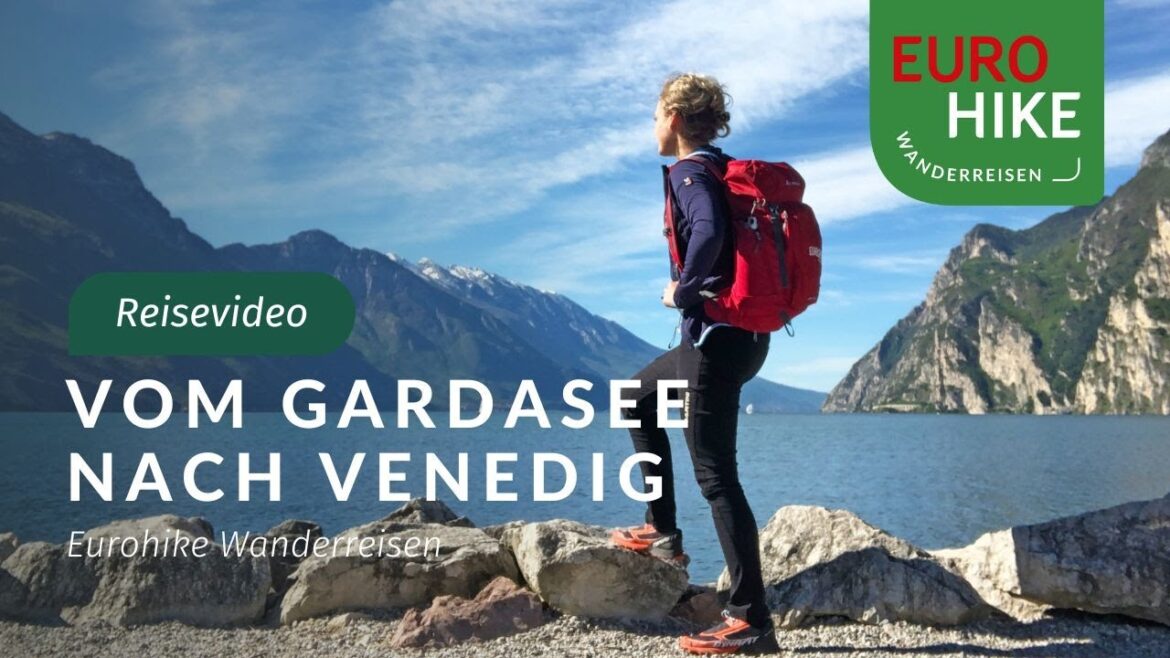 Wandern vom vom Gardasee nach Venedig | Eurohike Wanderreisen