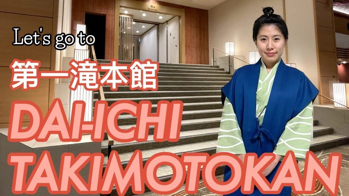 Let’s go to DAI-ICHI TAKIMOTOKAN | AforAlyce Let's go to DAI-ICHI TAKIMOTOKAN | AforAlyce