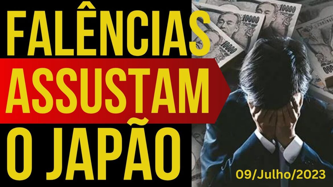 FALÊNCIAS ASSUSTAM O JAPÃO - 09/JULHO/2023