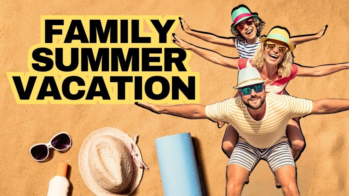 Top 5 Family - Friendly Destinations for Summer Vacation (Must Watch!)