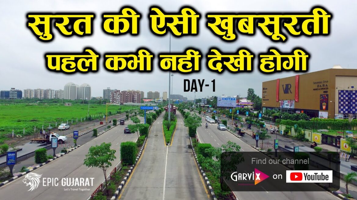 Best places of Surat city ||SURAT DAY-1 || Epic Gujarat || Best places of Surat city ||SURAT DAY-1 || Epic Gujarat ||