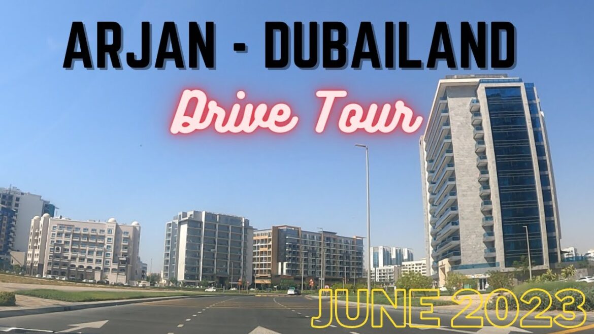 Arjan – Dubailand – United Arab Emirates – Drive Tour Arjan - Dubailand - United Arab Emirates - Drive Tour