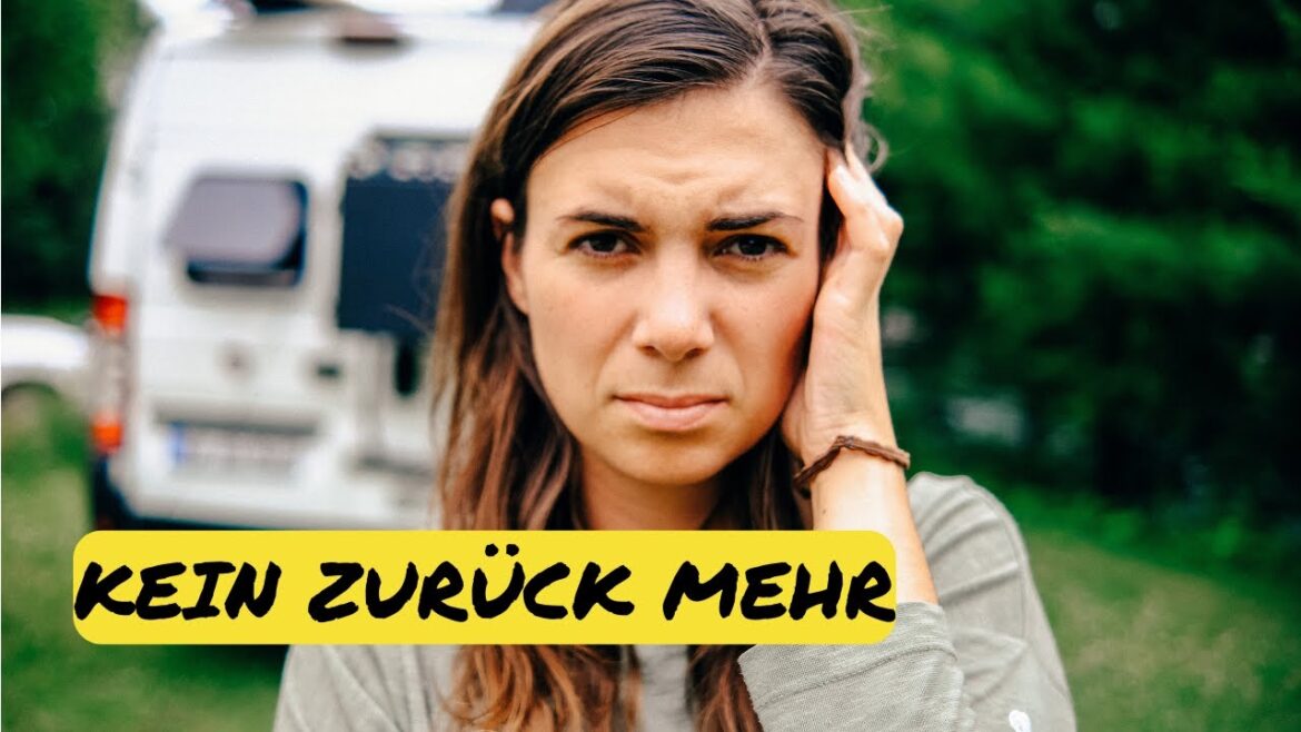 Die ENTSCHEIDUNG trifft man nur EINMAL… | VANLIFE Episode #108