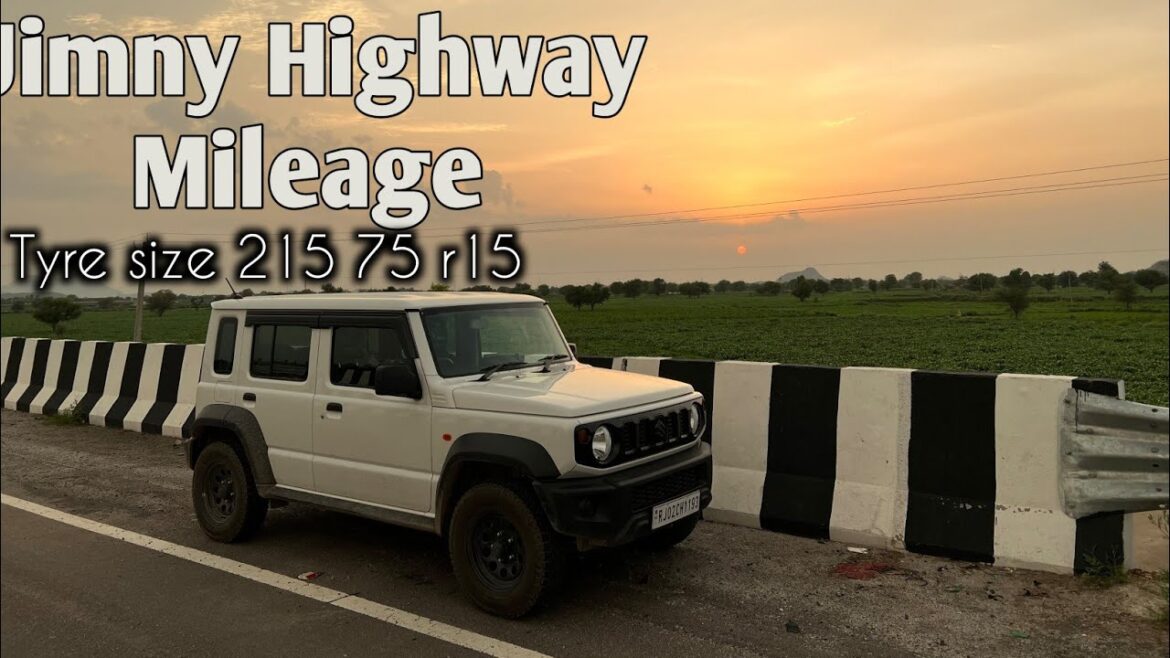 Jimny 5 door mileage on Highway ||Tyre size 215 75 r15 || Speed 100klph