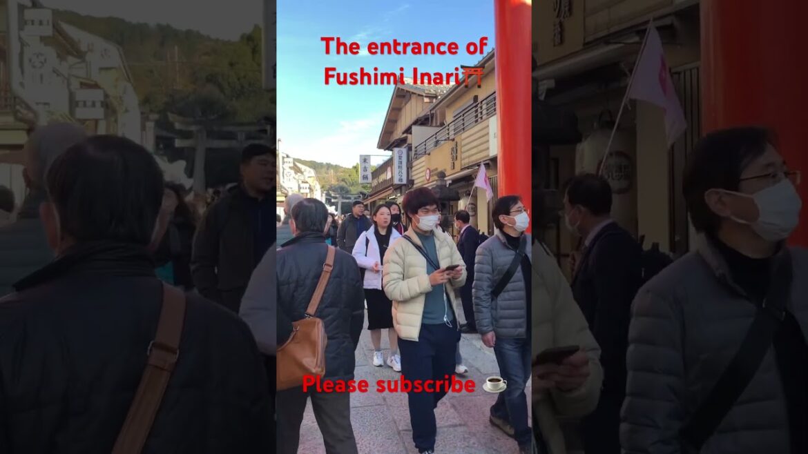 【KYOTO 】The entrance of Fushimi Inari #kyoto #shorts #japan #travel #pleasesubscribe #shrine  #trip
