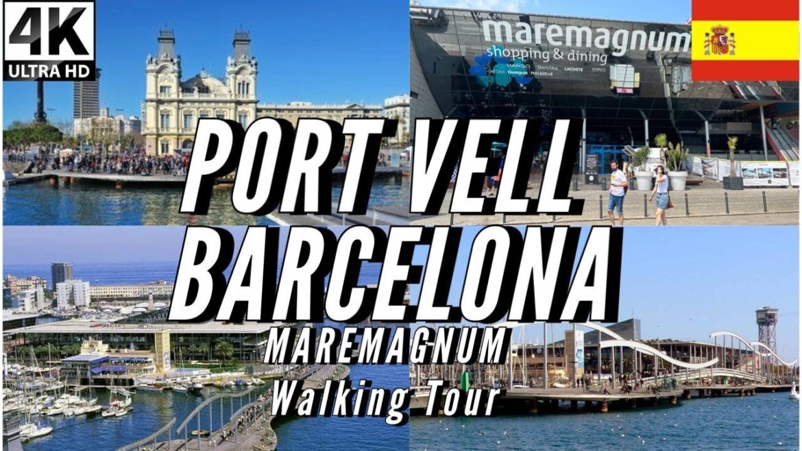 4K| Port Vell Barcelona🇪🇸| Maremagnum Shopping Mall |Walking Tour|@thecphwalker