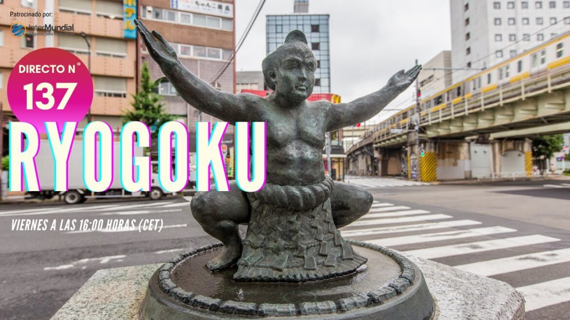 RYOGOKU SUMO EN TOKIO 🇯🇵 JAPÓN EN DIRECTO Nº 137