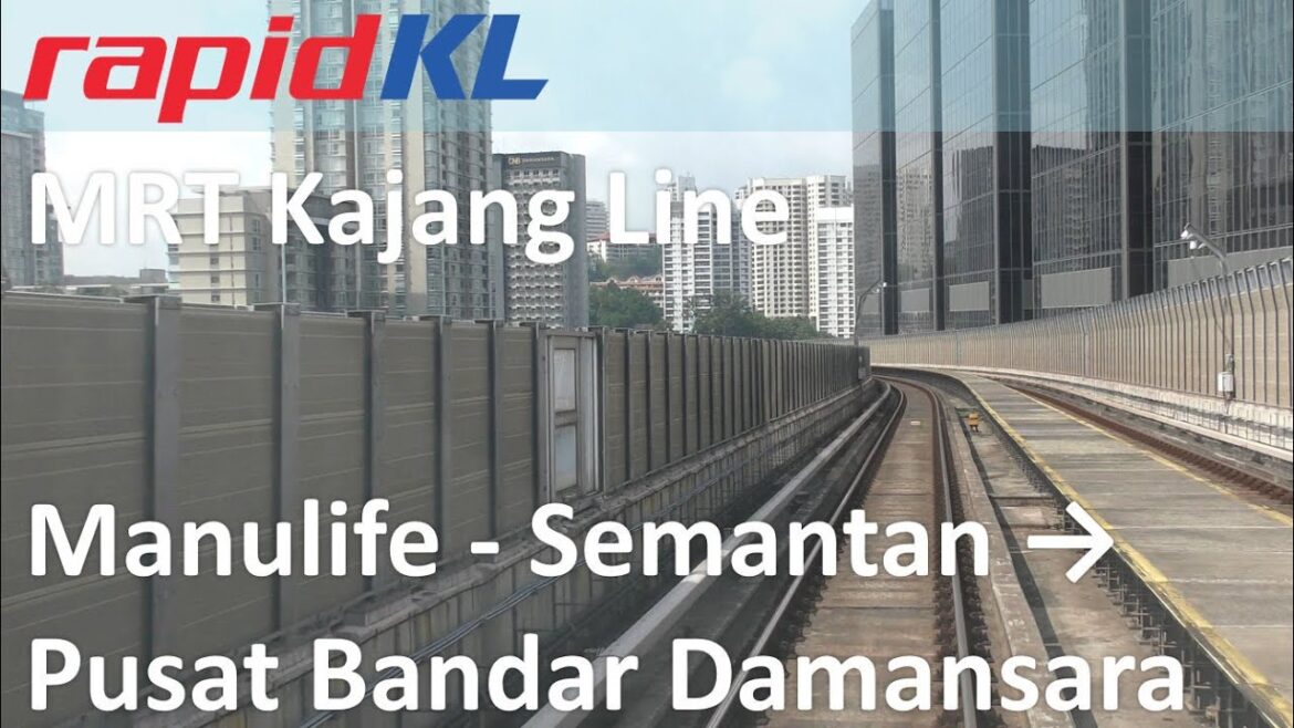 RapidKL MRT Kajang Line Manulife–Semantan → Pusat Bandar Damansara RapidKL MRT Kajang Line Manulife–Semantan → Pusat Bandar Damansara
