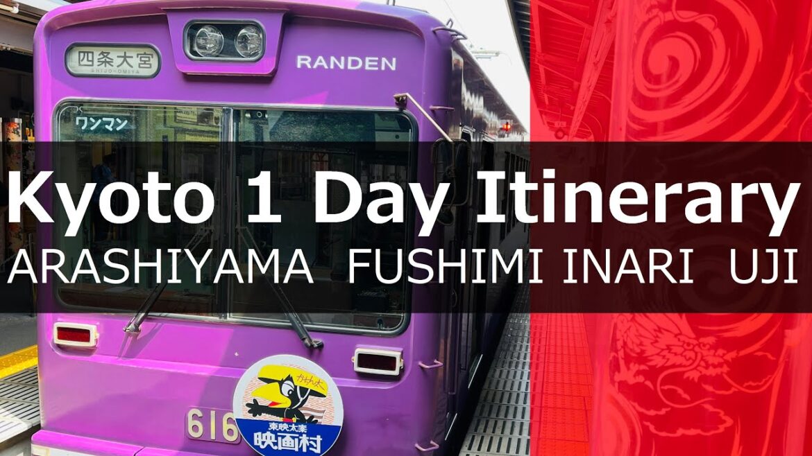 Kyoto 1-day Itinerary: A super Efficient Guide │ Arashiyama Fushimiinari Byodoin(Uji)