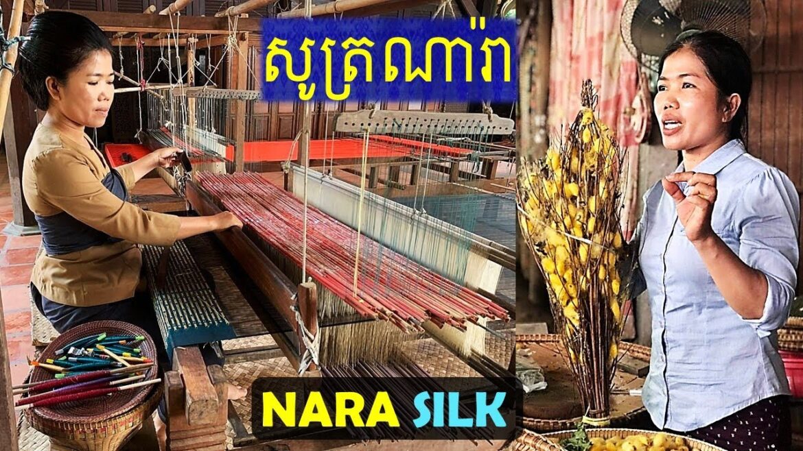 សិប្បកម្នសូត្រ ណារ៉ា | KHMER SILK | HOW SILK IS MADE | NARA SILK PREK BANGKANG, SILKWORMS, COCOON