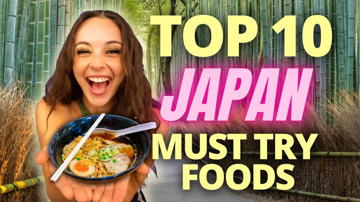 Top 10 Japan Foods You MUST Try