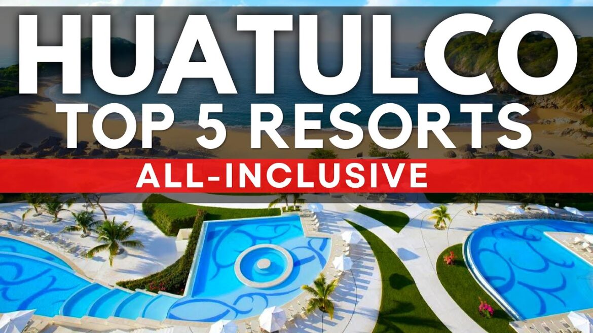 Top 5 BEST All-Inclusive Resorts & Hotels In HUATULCO Mexico (2023)