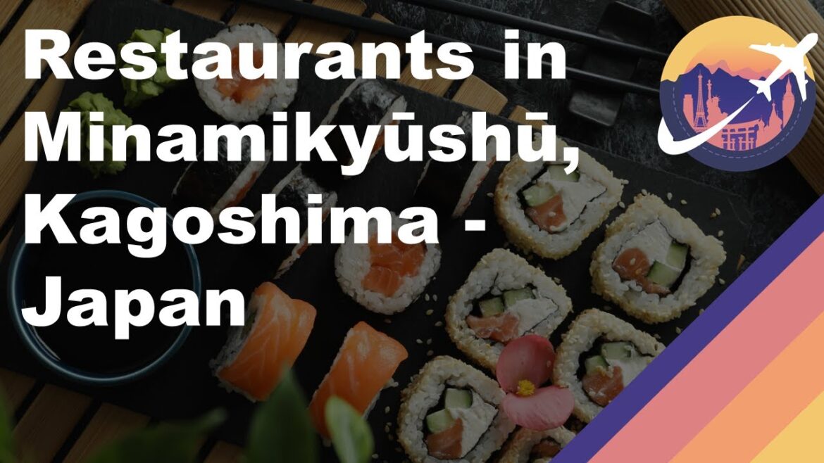 Restaurants in Minamikyūshū, Kagoshima – Japan Restaurants in Minamikyūshū, Kagoshima - Japan