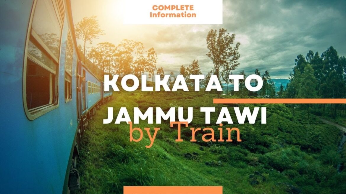 All Trains from Kolkata to Jammu Tawi হাওড়া থেকে জম্মু তাওয়াই সব ট্রেন