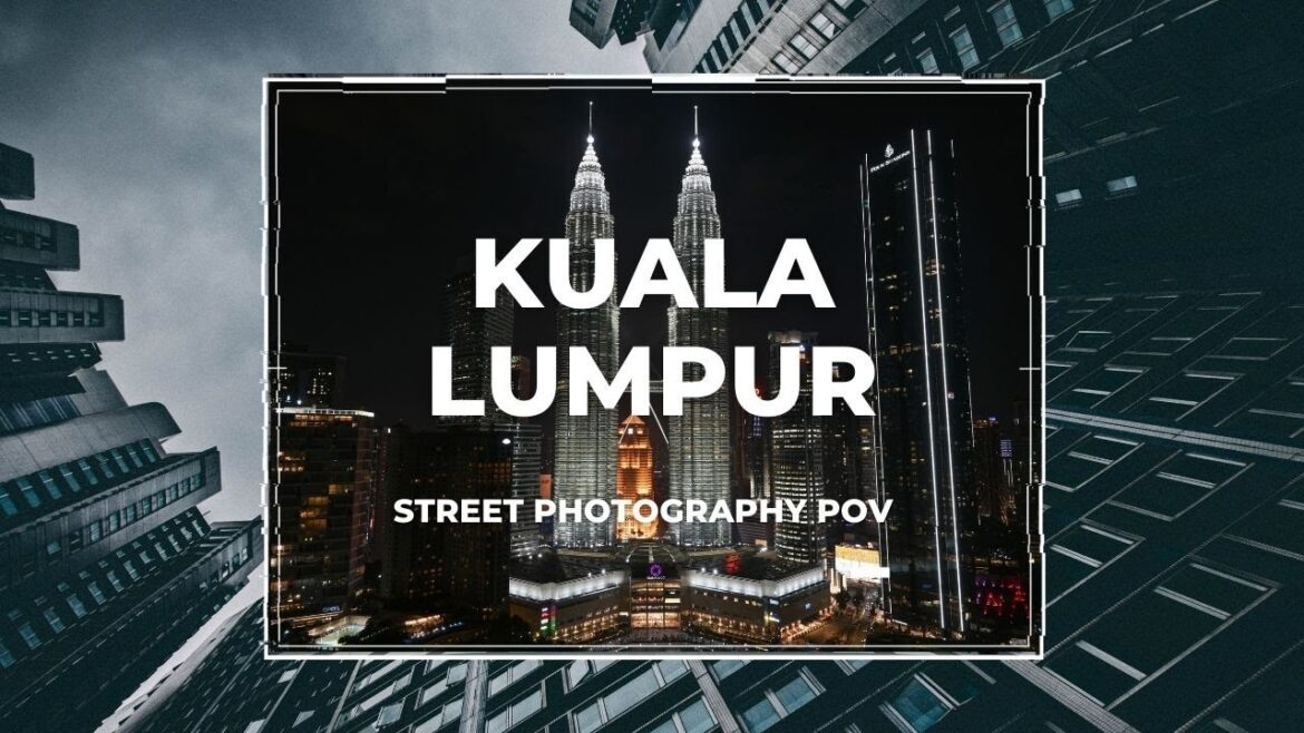 Kuala Lumpur Street Photography POV (NIKON Z50)