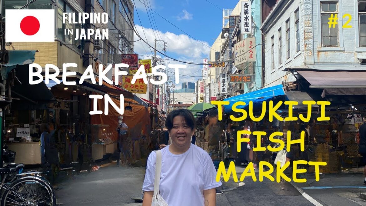 Filipino in Tokyo Japan #2 | Early Breakfast in Tsukiji Fish Market