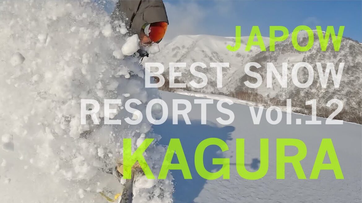 “KAGURA” Best Japow Snow Resorts vol.12 / One minute movie