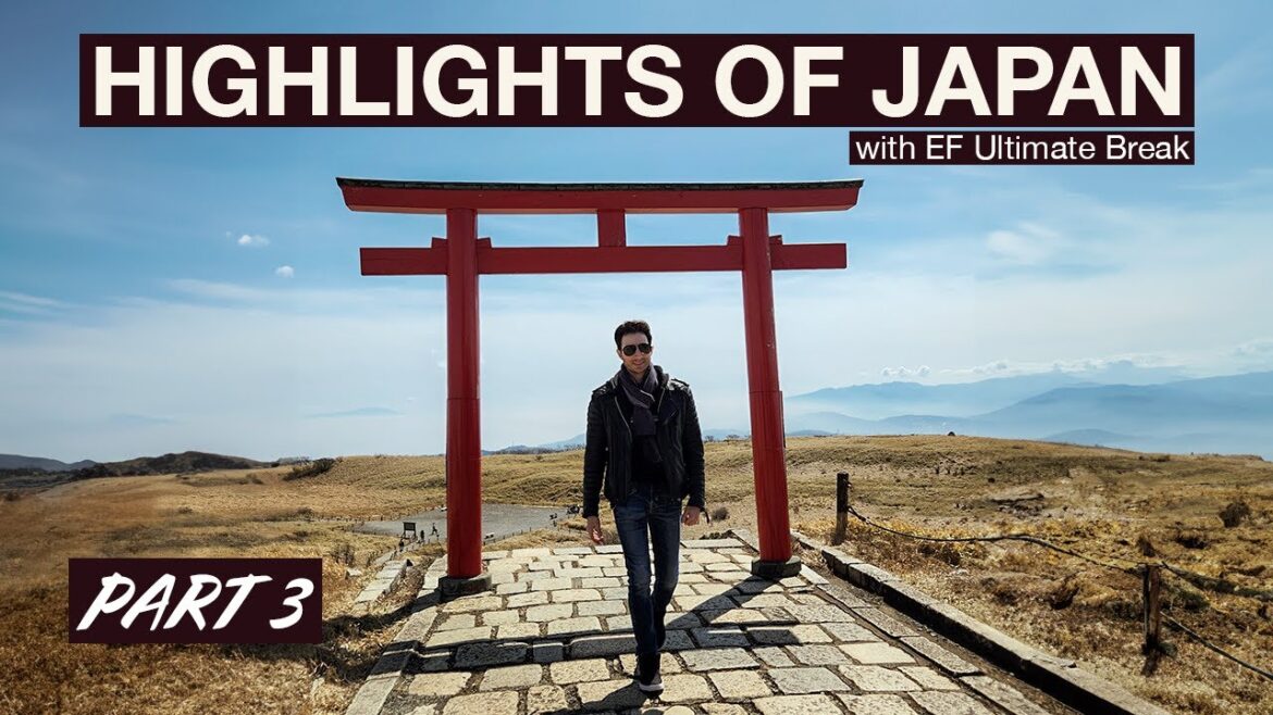 JAPAN'S HIDDEN GEMS: Lake Ashi & Odawara Castle | PART 3 | Highlights of Japan | EF Ultimate Break