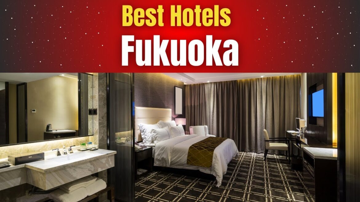 Best Hotels in Fukuoka Best Hotels in Fukuoka