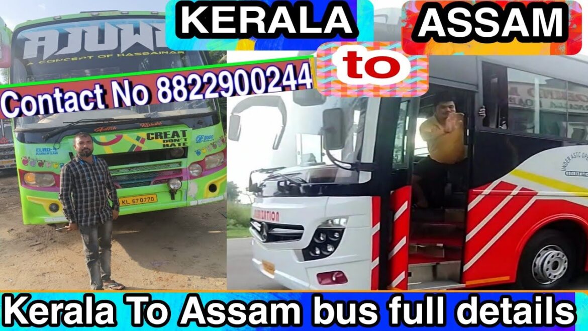 Kerala to Assam bus full detail |Kerala To Assam Bus || How To Booking Bus Ticket Kerala To Assam ||