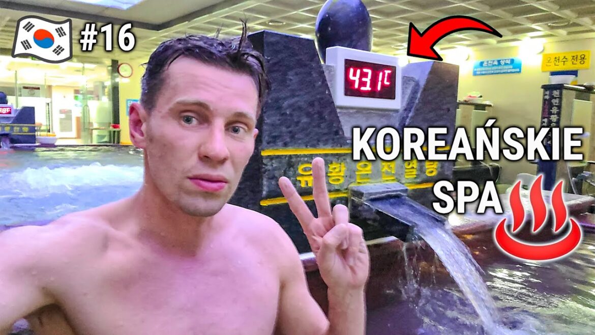KOREAŃSKIE SPA ! Gorące ŹRÓDŁA w KOREI #16