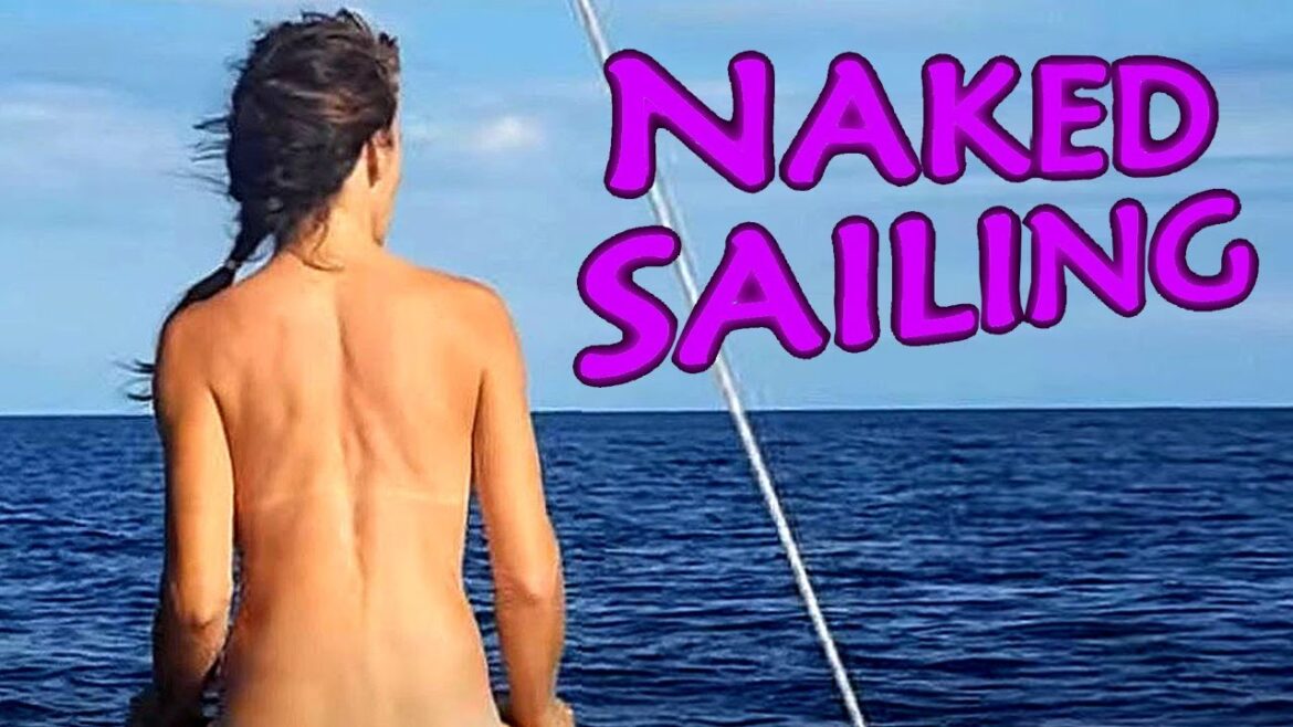 Naked Sailing Naked Sailing