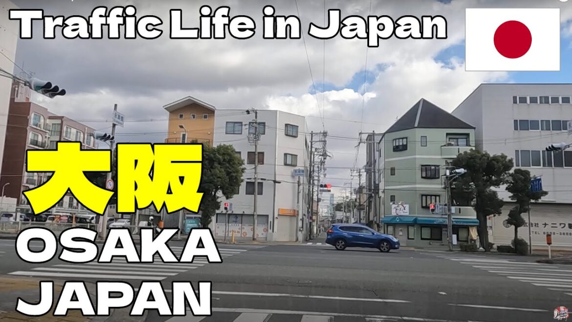 Traffic Life in Japan – 交通生活大阪 2023 Road Trip Travel in OSAKA JAPAN Life Street People -Japan Travel Traffic Life in Japan - 交通生活大阪 2023 Road Trip Travel in OSAKA JAPAN Life Street People -Japan Travel