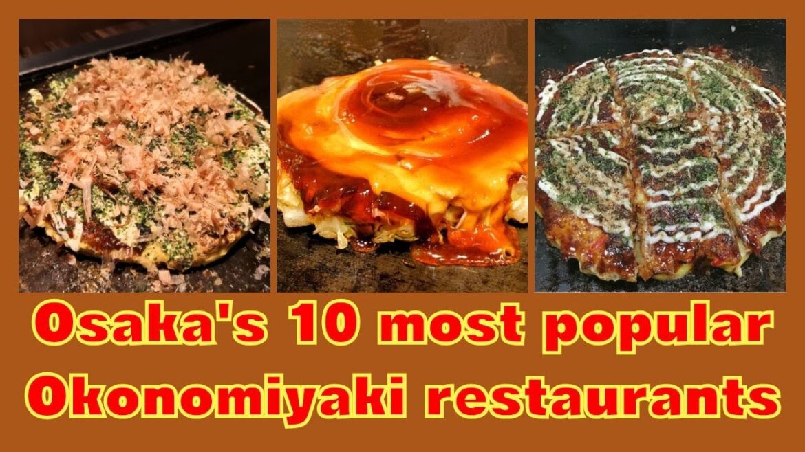 10 Popular and Delicious "Okonomiyaki" in Osaka