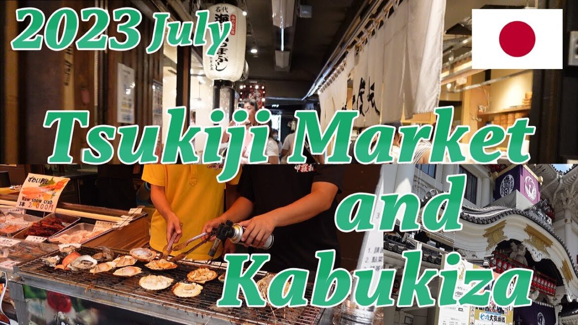 [Tokyo][Subs] From Kabuki-za to Tsukiji: