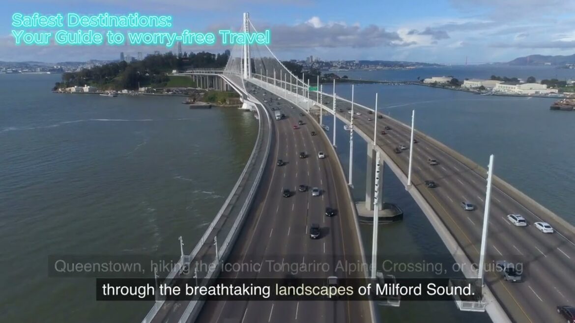 Safest Destinations : Your Guide to worry-free Travel