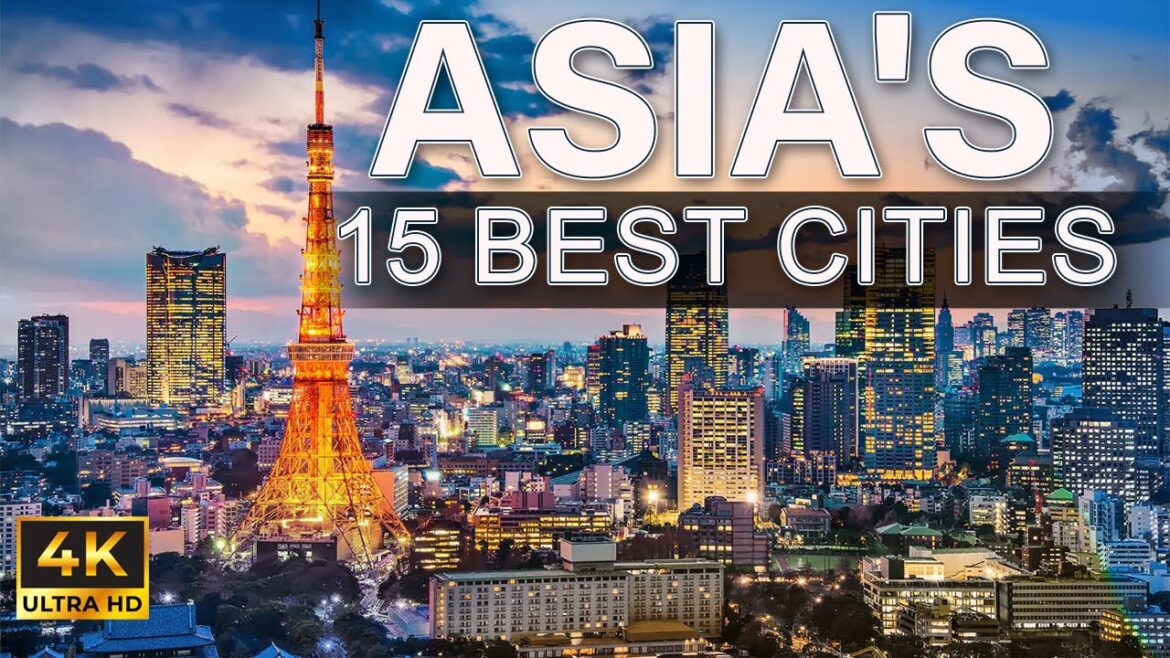 15 Cities To Visit In Asia | MOST Beautiful Cities in Asia | Asia Travel Guide | Tour The Earth 15 Cities To Visit In Asia | MOST Beautiful Cities in Asia | Asia Travel Guide | Tour The Earth