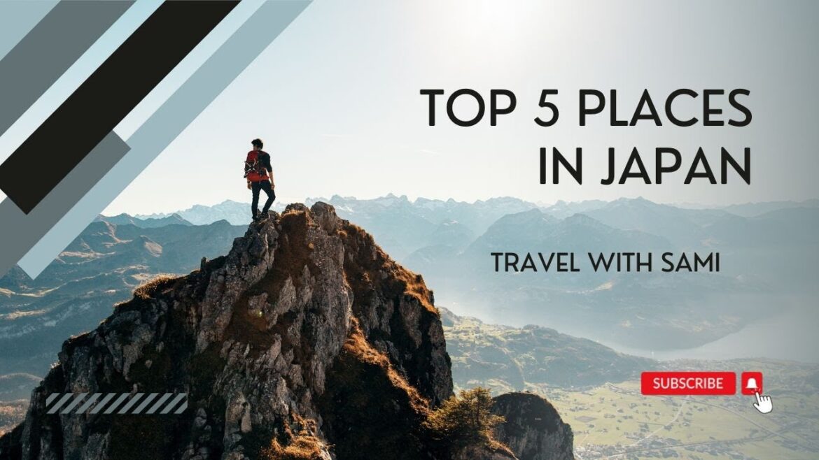 Top Five Places to visit in Japan-Travel Video | Discover the Enchanting Beauty of Japan Top Five Places to visit in Japan-Travel Video | Discover the Enchanting Beauty of Japan