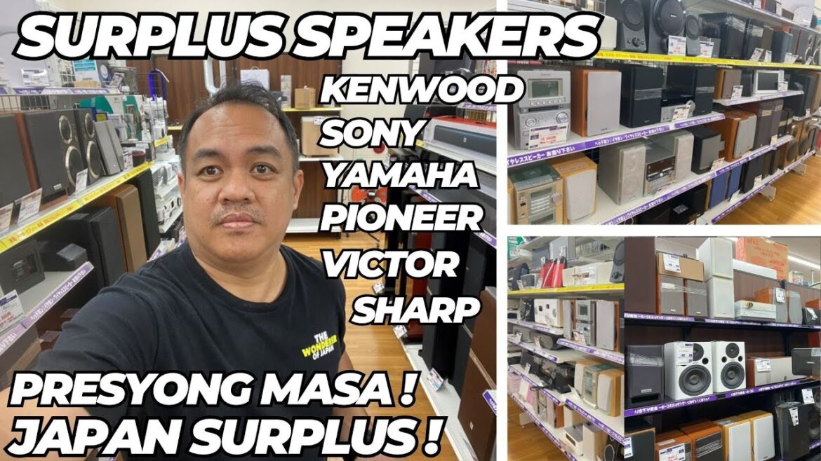 SURPLUS SPEAKER sa Japan Surplus: Subrang Mura, parang Pamigay Nalang II The wonderer of japan SURPLUS SPEAKER sa Japan Surplus: Subrang Mura, parang Pamigay Nalang II The wonderer of japan