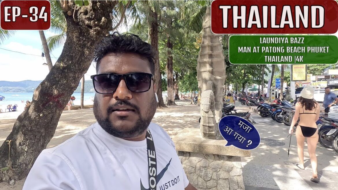 Laundiya baazi #thailand EP- 34