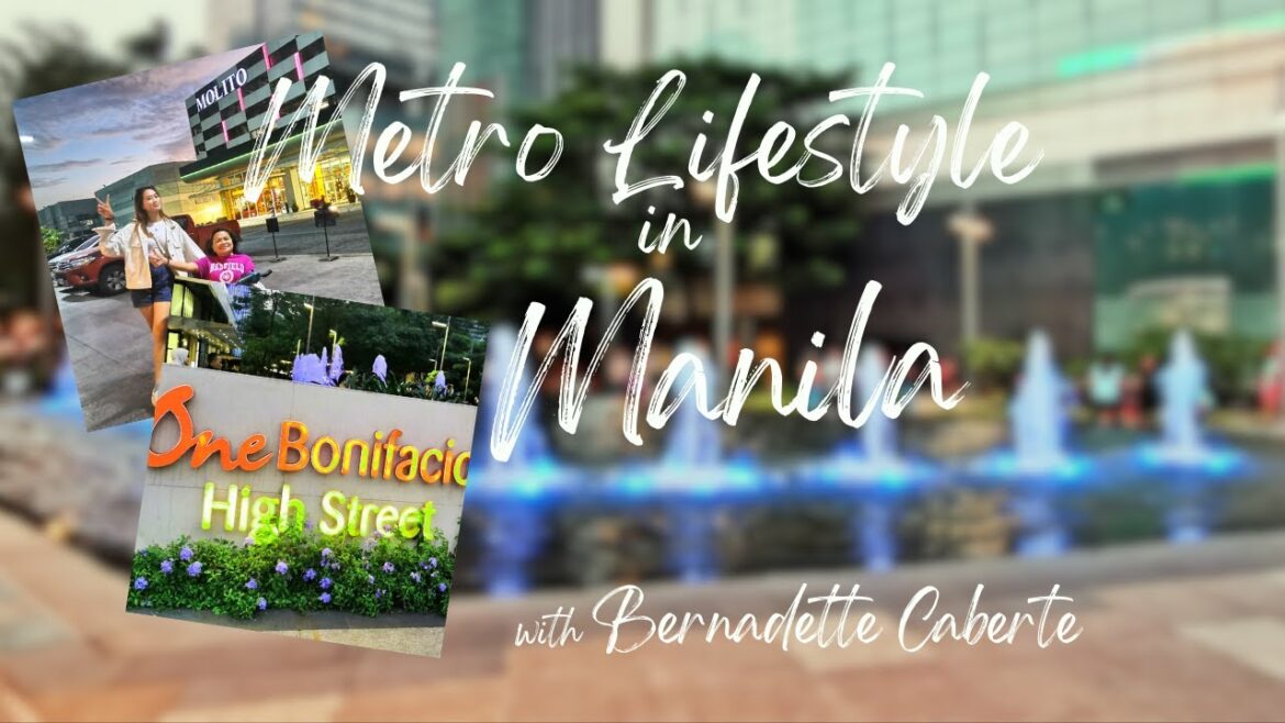 METRO LIFESTYLE IN MANILA / TRIP TO BGC & ALABANG METRO MANILA, PHILIPPINES METRO LIFESTYLE IN MANILA / TRIP TO BGC & ALABANG METRO MANILA, PHILIPPINES