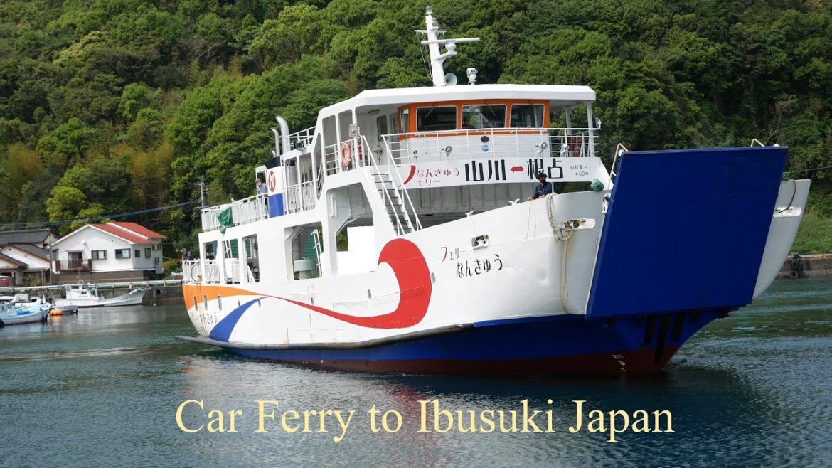 Nankyu Ferry to Ibusuki Japan フェリーなんきゅう (山川・根占フェリー) 根占港営業所