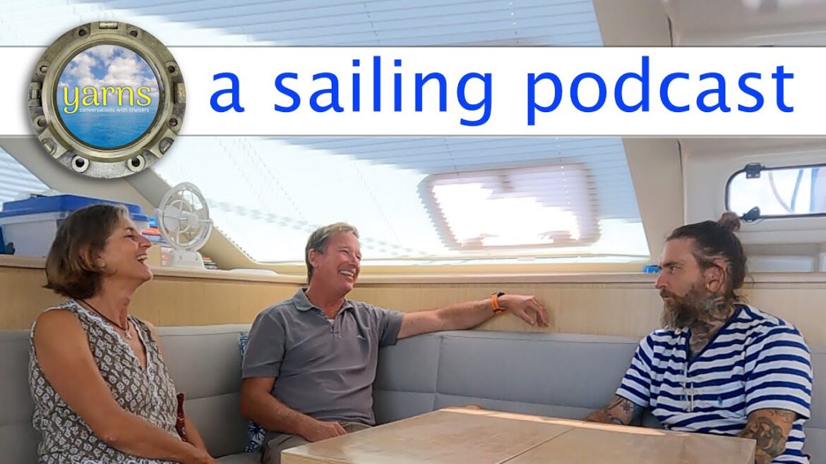 Yarns: Dale & Katrina of SV Womble Talk Cruising on a 50ft Seawind 1600 Catamaran with Sailor James