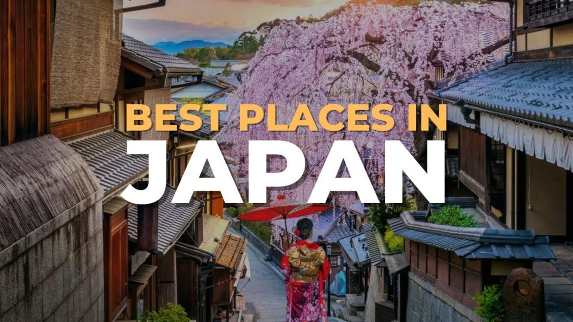 Best Places to Visit In Japan - 4K Travel Video