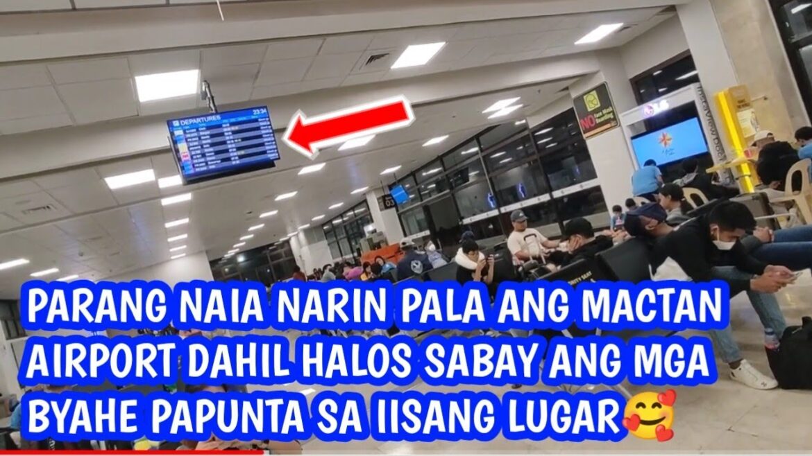 ANG GANDA TALAGA NG MACTAN CEBU AIRPORT KAHIT PA LAGING DELAY ANG CENU PACIFIC