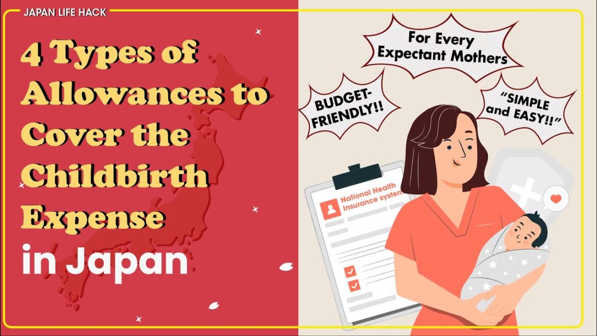 4 Types of Allowances to Cover the Childbirth Expense in Japan 4 Types of Allowances to Cover the Childbirth Expense in Japan