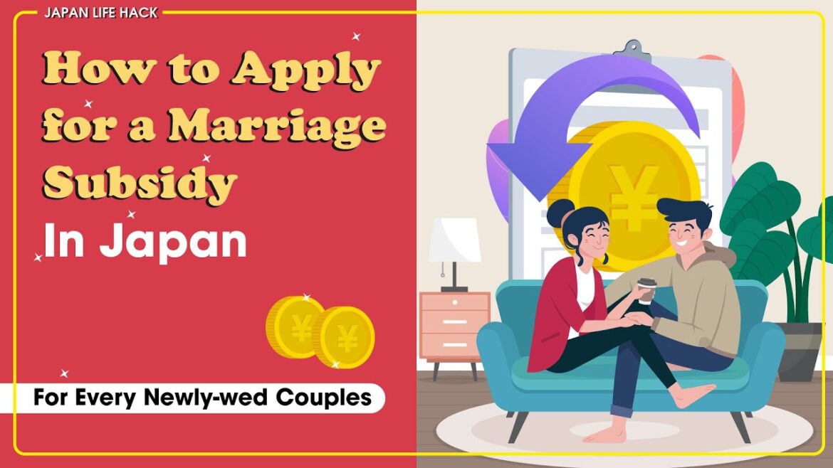 How to Apply for a Marriage Subsidy in Japan