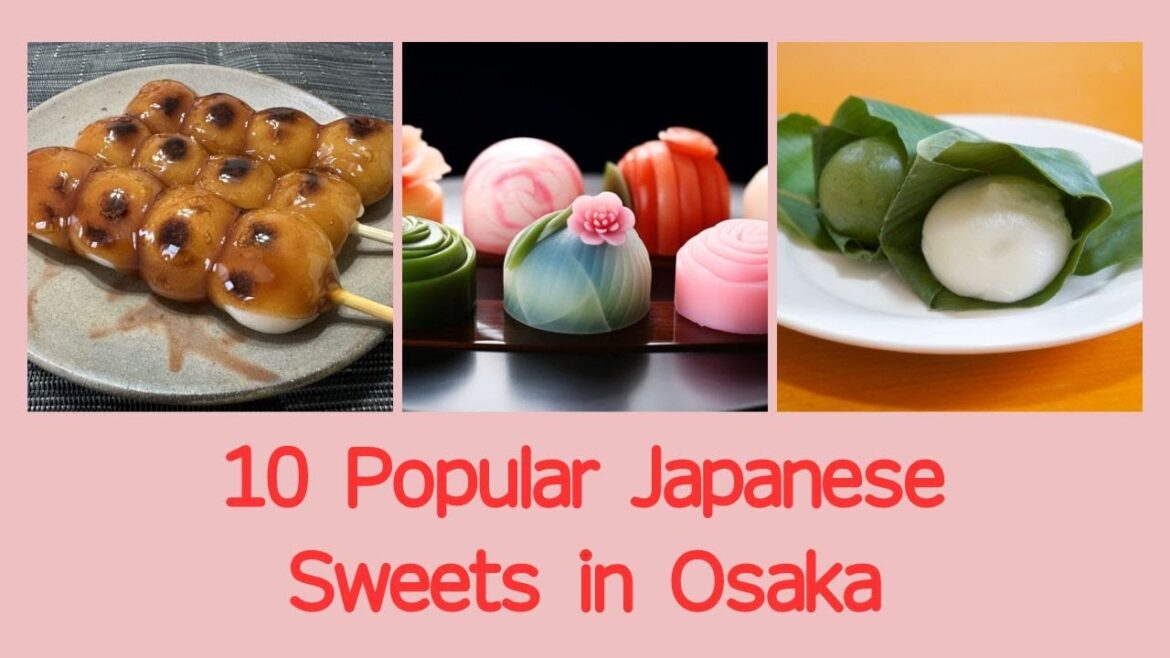 10 Popular Japanese Sweets in Osaka