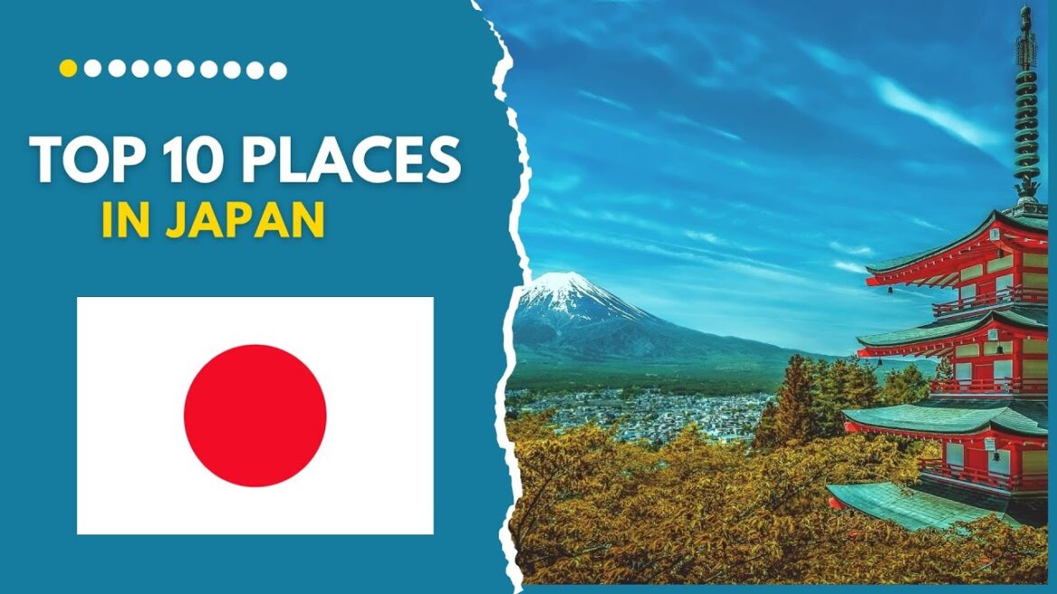 10 Best Places to Visit in Japan🇯🇵