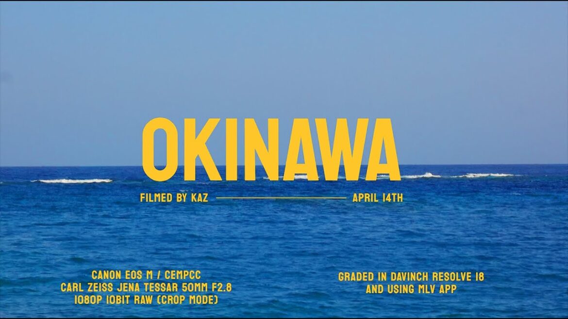 【004 OKINAWA】Canon EOS M Film | Magic Lantern RAW Video 14bit | zeiss jena tessar 50mm f2.8 【004 OKINAWA】Canon EOS M Film | Magic Lantern RAW Video 14bit | zeiss jena tessar 50mm f2.8