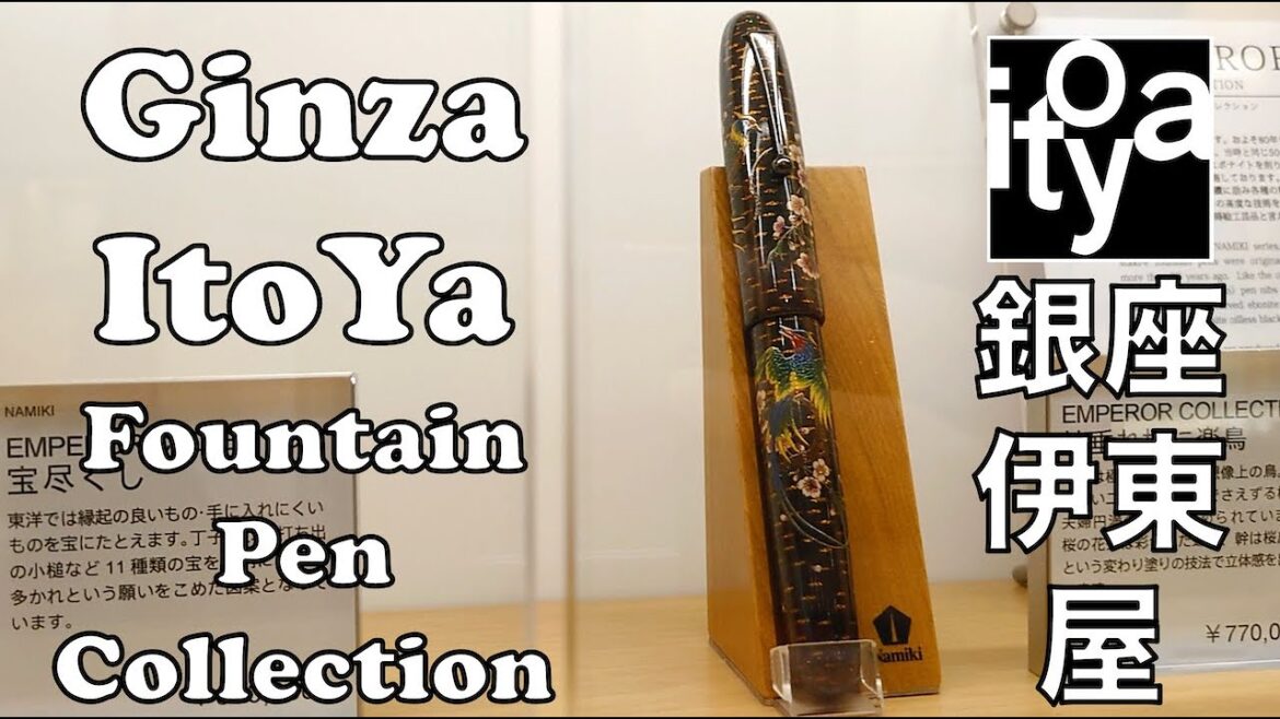 Ito Ya Ginza Fountain Pen Floor Store Tour [新作品] 銀座伊東屋万年筆コレクション #ginza #fountainpen #japantravel