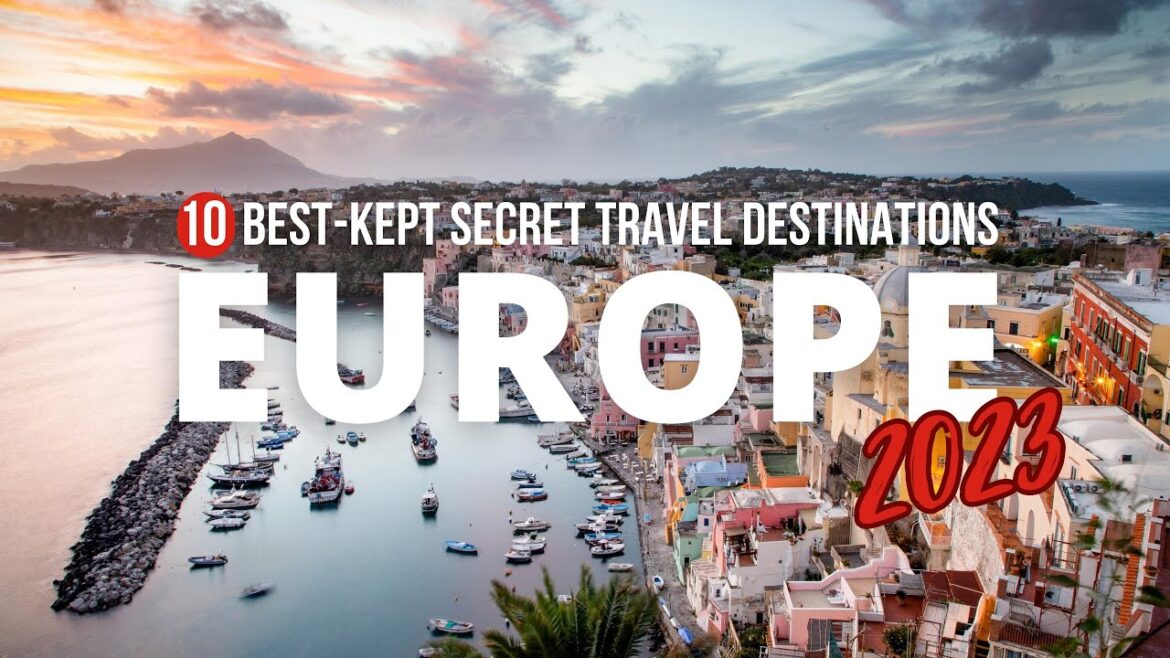 Europe’s 10 Best-Kept Secret Travel Destinations Europe's 10 Best-Kept Secret Travel Destinations