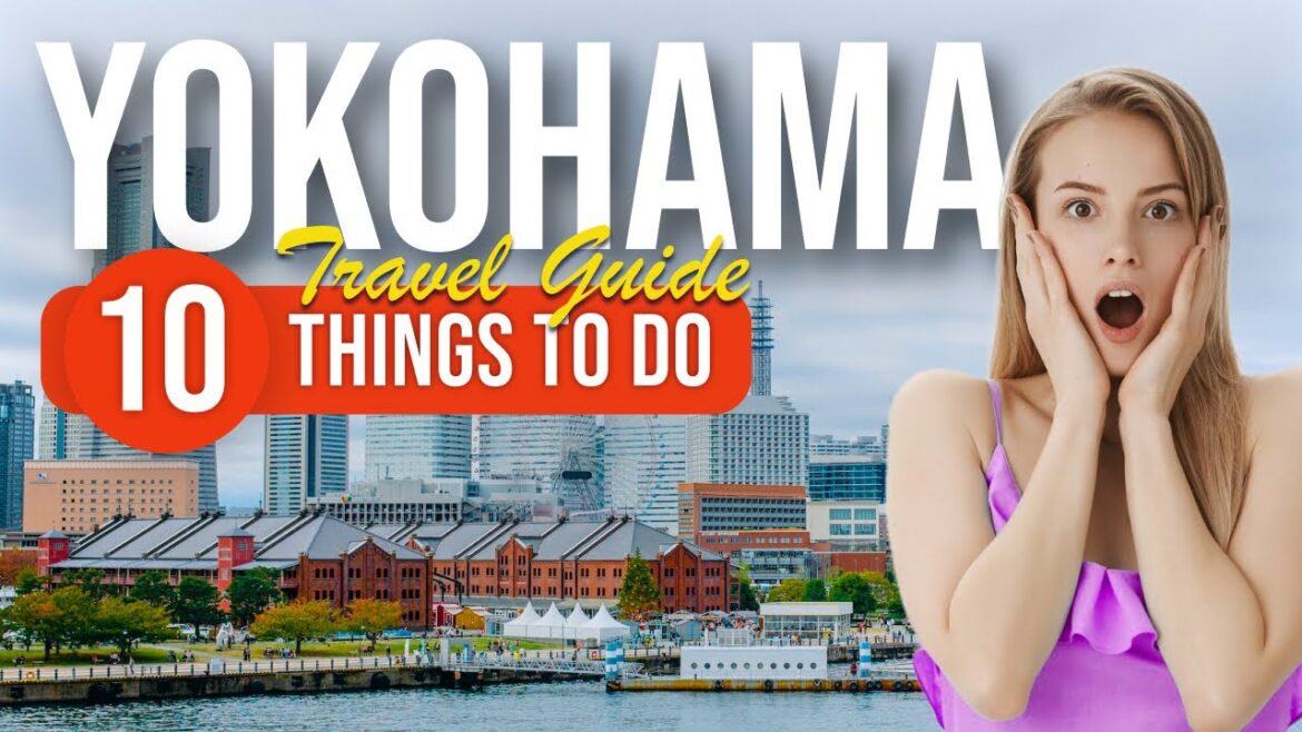 TOP 10 Things to do in Yokohoma, Japan 2023!