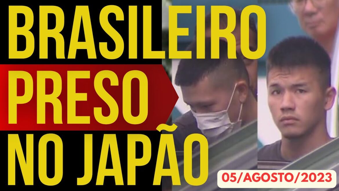 BRASILEIRO PRESO NO JAPÃO COM QUADRILHA – 05/AGOSTO/2023 BRASILEIRO PRESO NO JAPÃO COM QUADRILHA - 05/AGOSTO/2023