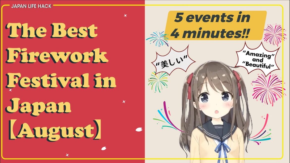 The Best Firework Festival in Japan【August】 The Best Firework Festival in Japan【August】