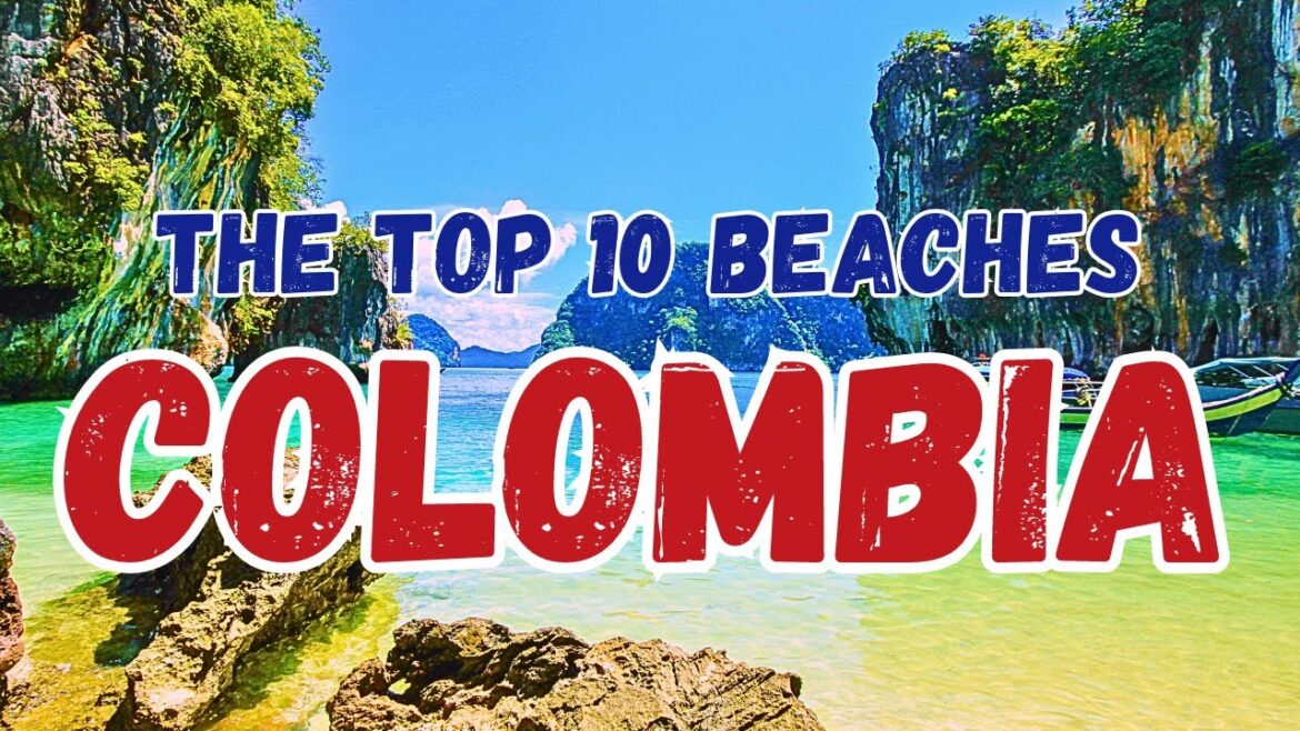 Top 10 Breathtaking Beaches in Colombia Tropical Paradise Awaits #passport #brazil  #traveltips